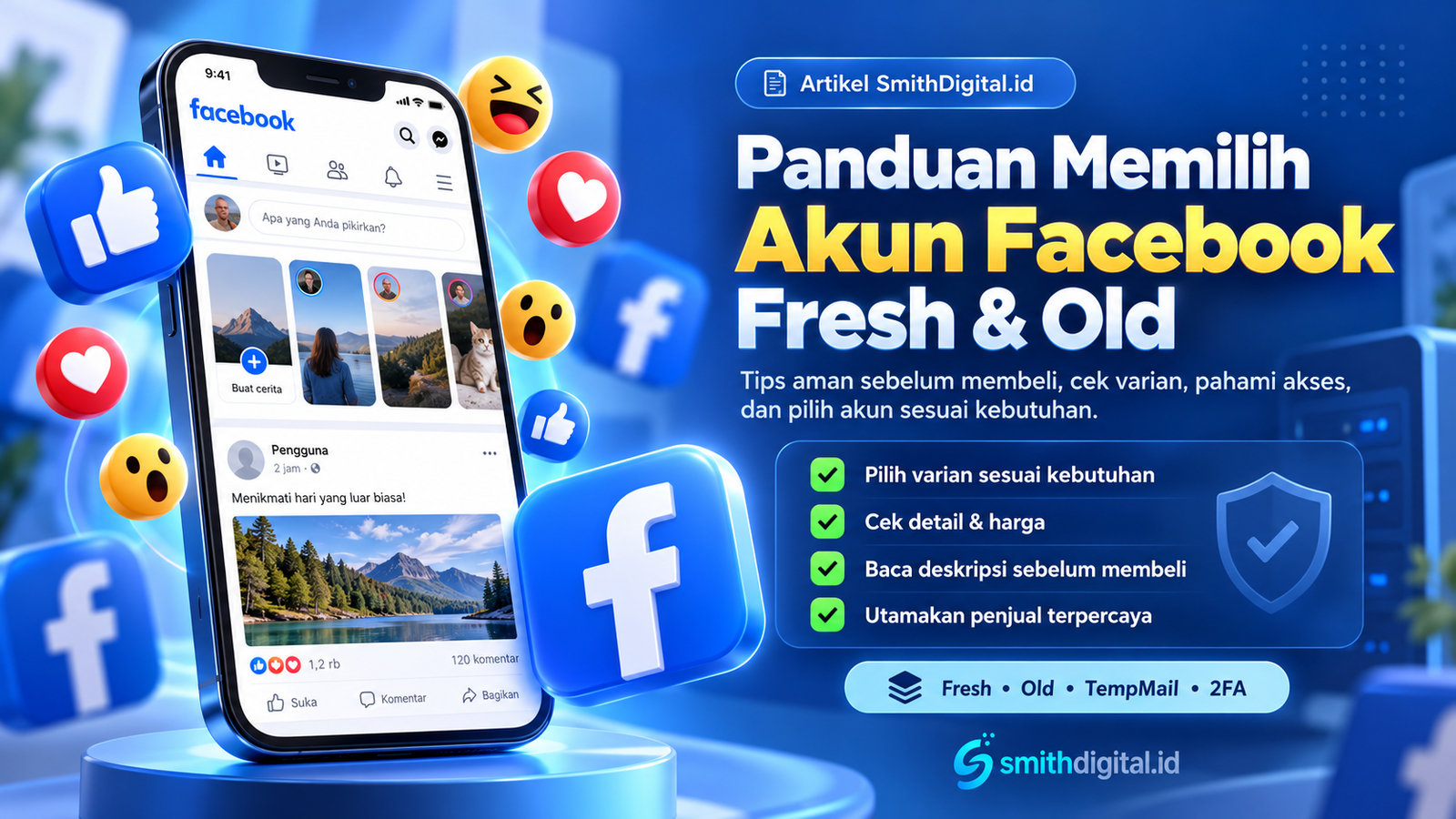 Panduan Memilih Akun Facebook Fresh & Old Murah di Smith Digital